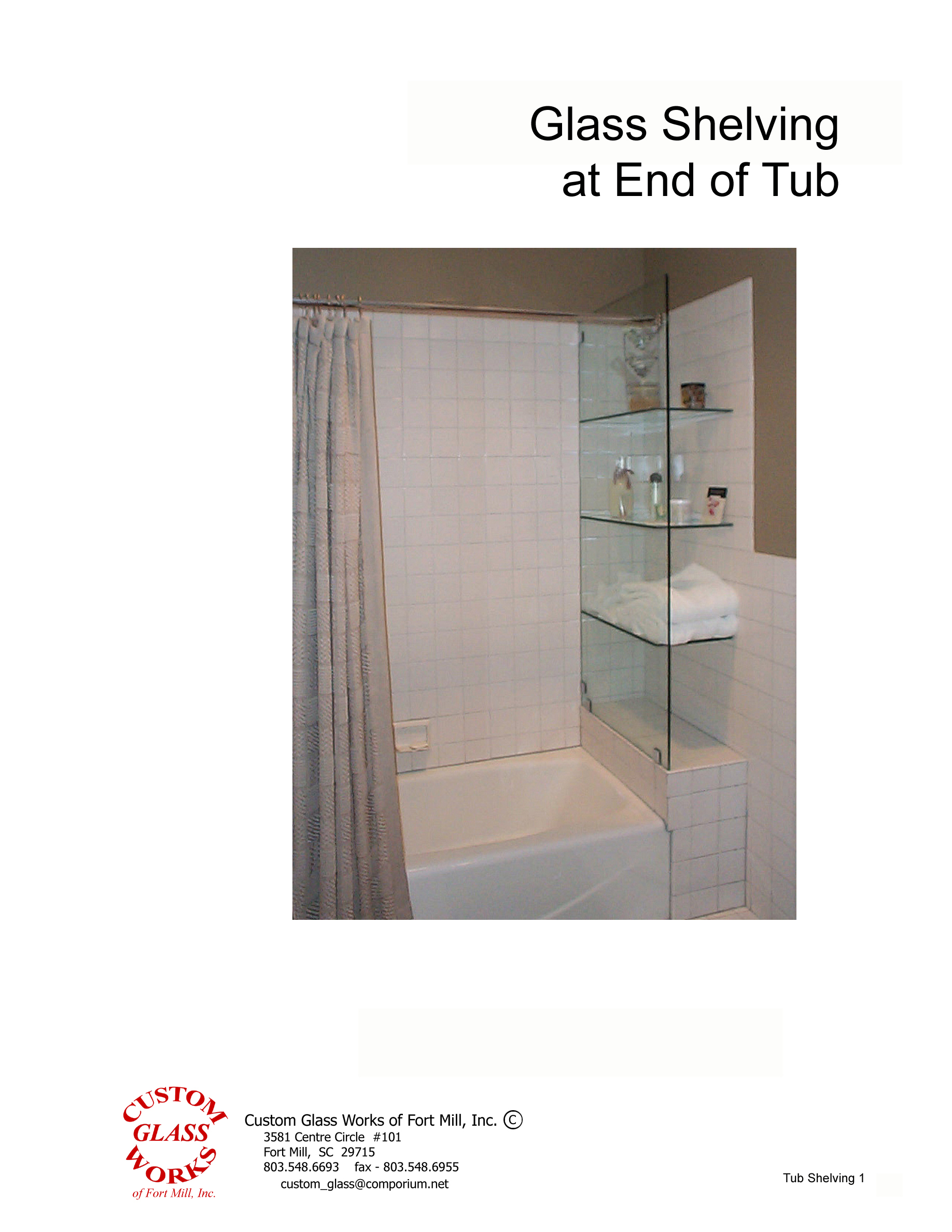 Glass shelves on tub